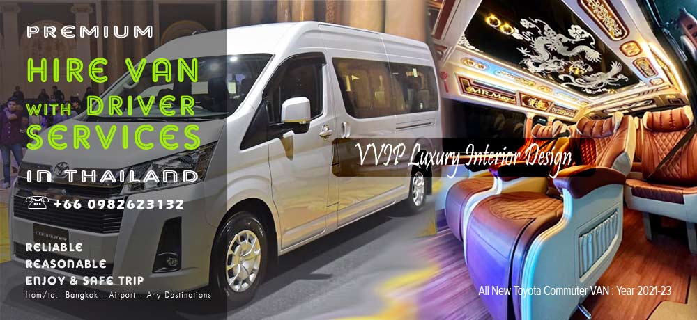 Hire VIP VAN with driver Service Thailand 